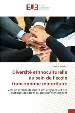 Diversit?Ethnoculturelle Au Sein de l'?ole Francophone Minoritaire