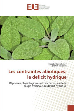 Les contraintes abiotiques: le deficit hydrique