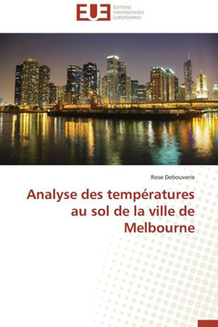 Analyse Des Temp?atures Au Sol de la Ville de Melbourne