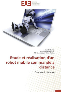 Etude Et R?lisation d'Un Robot Mobile Command?a Distance