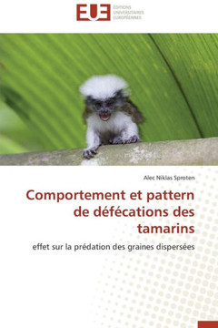 Comportement Et Pattern de D??ations Des Tamarins