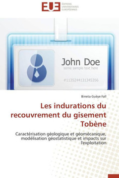 Les Indurations Du Recouvrement Du Gisement Tob?e Les Indurations Du Recouvrement Du Gisement Tob?e