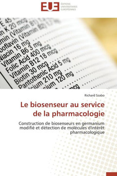 Le Biosenseur Au Service de la Pharmacologie