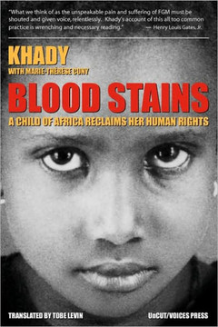 Blood Stains - A Child of Africa Reclaims Her Human Rights Blood Stains - A Child of Africa Reclaims Her Human Rights