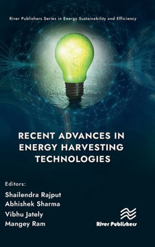 Recent Advances in Energy Harvesting Technologies Recent Advances in Energy Harvesting Technologies
