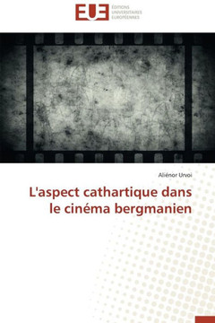 L'Aspect Cathartique Dans Le Cin?a Bergmanien