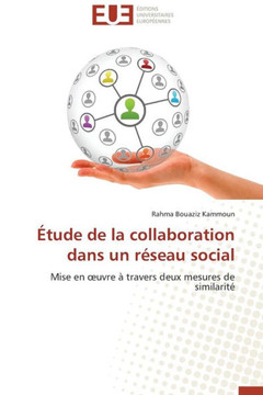 Etude de La Collaboration Dans Un Reseau Social = A0/00tude de La Collaboration Dans Un Ra(c)Seau Social