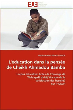 L''?ucation Dans La Pens? de Cheikh Ahmadou Bamba