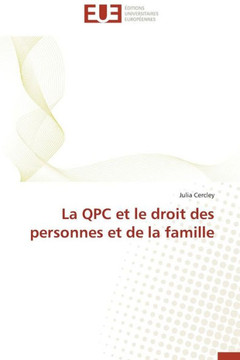 La Qpc Et Le Droit Des Personnes Et de la Famille
