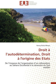 Droit ?L Autod?ermination, Droit ?l'Origine Des Etats