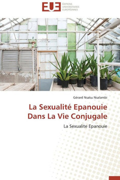 La Sexualit?Epanouie Dans La Vie Conjugale