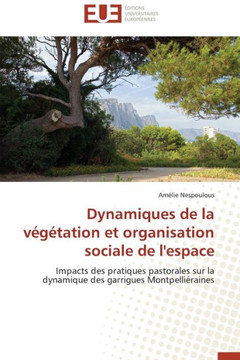 Dynamiques de la V??ation Et Organisation Sociale de l'Espace