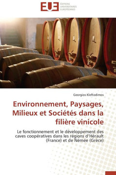 Environnement, Paysages, Milieux Et Soci?? Dans La Fili?e Vinicole
