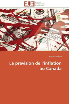 La Pr?ision de L Inflation Au Canada