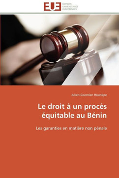 Le droit ?un proc? ?uitable au b?in