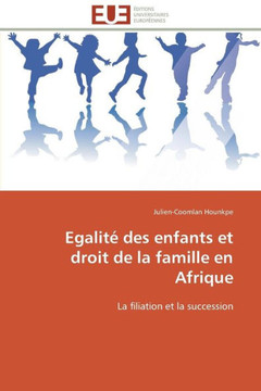 Egalit?Des Enfants Et Droit de la Famille En Afrique