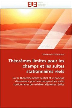 Th?r?es Limites Pour Les Champs Et Les Suites Stationnaires R?ls