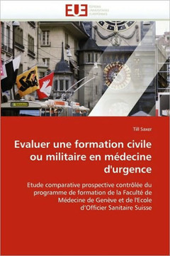 Evaluer Une Formation Civile Ou Militaire En M?ecine d''urgence