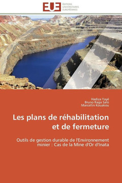 Les Plans de R?abilitation Et de Fermeture