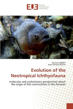Evolution of the neotropical ichthyofauna