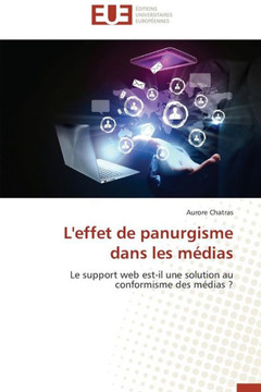 L'Effet de Panurgisme Dans Les M?ias