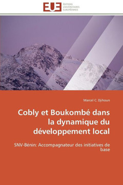 Cobly Et Boukomb?Dans La Dynamique Du D?eloppement Local