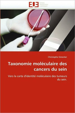 Taxonomie Mol?ulaire Des Cancers Du Sein