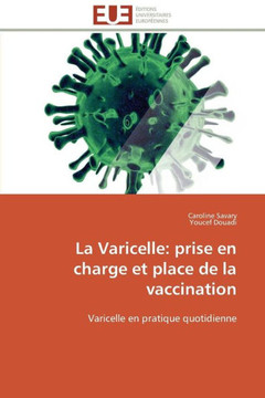 La Varicelle: Prise En Charge Et Place de la Vaccination