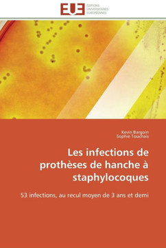 Les infections de proth?es de hanche ?staphylocoques