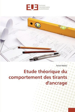 Etude Th?rique Du Comportement Des Tirants d'Ancrage