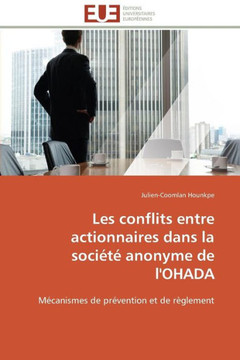 Les Conflits Entre Actionnaires Dans La Soci??Anonyme de l'Ohada