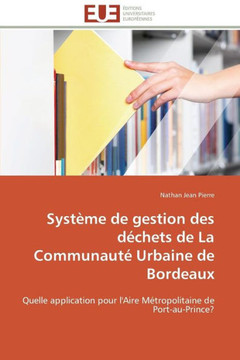 Syst?e de Gestion Des D?hets de la Communaut?Urbaine de Bordeaux