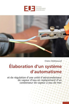 ?aboration D Un Syst?e D Automatisme ?aboration D Un Syst?e D Automatisme