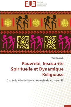 Pauvret? Ins?urit?Spirituelle Et Dynamique Religieuse