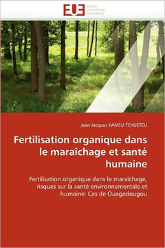 Fertilisation Organique Dans Le Mara?hage Et Sant?Humaine