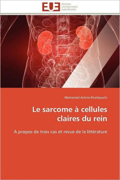 Le Sarcome ?Cellules Claires Du Rein
