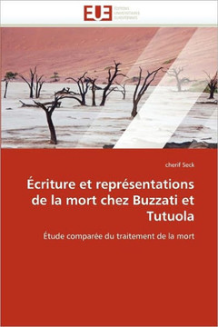 ?riture Et Repr?entations de la Mort Chez Buzzati Et Tutuola