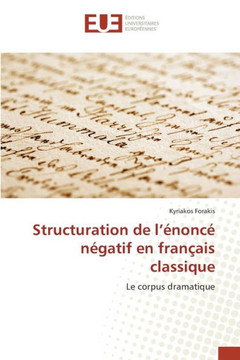 Structuration de l'?onc?N?atif En Fran?is Classique