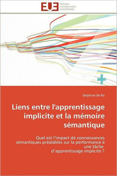 Liens Entre l'Apprentissage Implicite Et La M?oire S?antique
