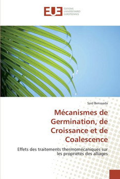 M?anismes de germination, de croissance et de coalescence M?anismes de germination, de croissance et de coalescence