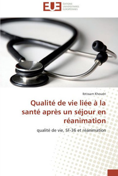 Qualit?de vie li? ?la sant?apr? un s?our en r?nimation