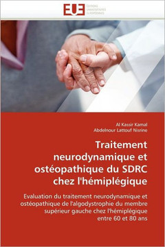 Traitement Neurodynamique Et Ost?pathique Du Sdrc Chez l''h?ipl?ique
