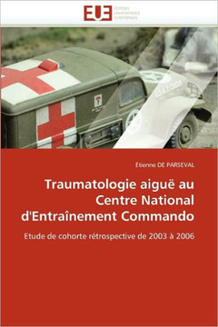 Traumatologie Aigu?Au Centre National d''entra?ement Commando
