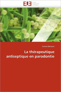 La Th?apeutique Antiseptique En Parodontie