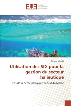 Utilisation des sig pour la gestion du secteur halieutique