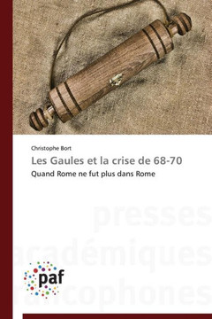 Les Gaules Et La Crise de 68-70