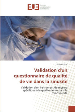 Validation d'un questionnaire de qualit?de vie dans la sinusite Validation d'un questionnaire de qualit?de vie dans la sinusite