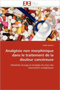 Analg?ie Non Morphinique Dans Le Traitement de la Douleur Canc?euse