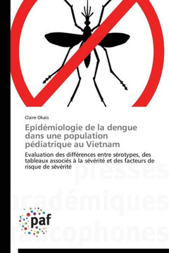 Epid?iologie de la Dengue Dans Une Population P?iatrique Au Vietnam