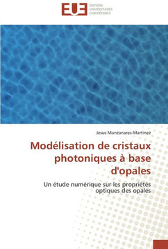 Mod?isation de cristaux photoniques ?base d'opales